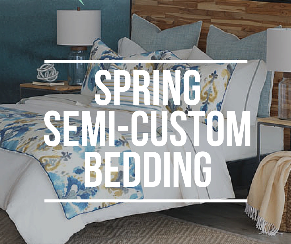Semi-Custom Bedding 