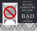 Do Not Buy Furniture On-Line
